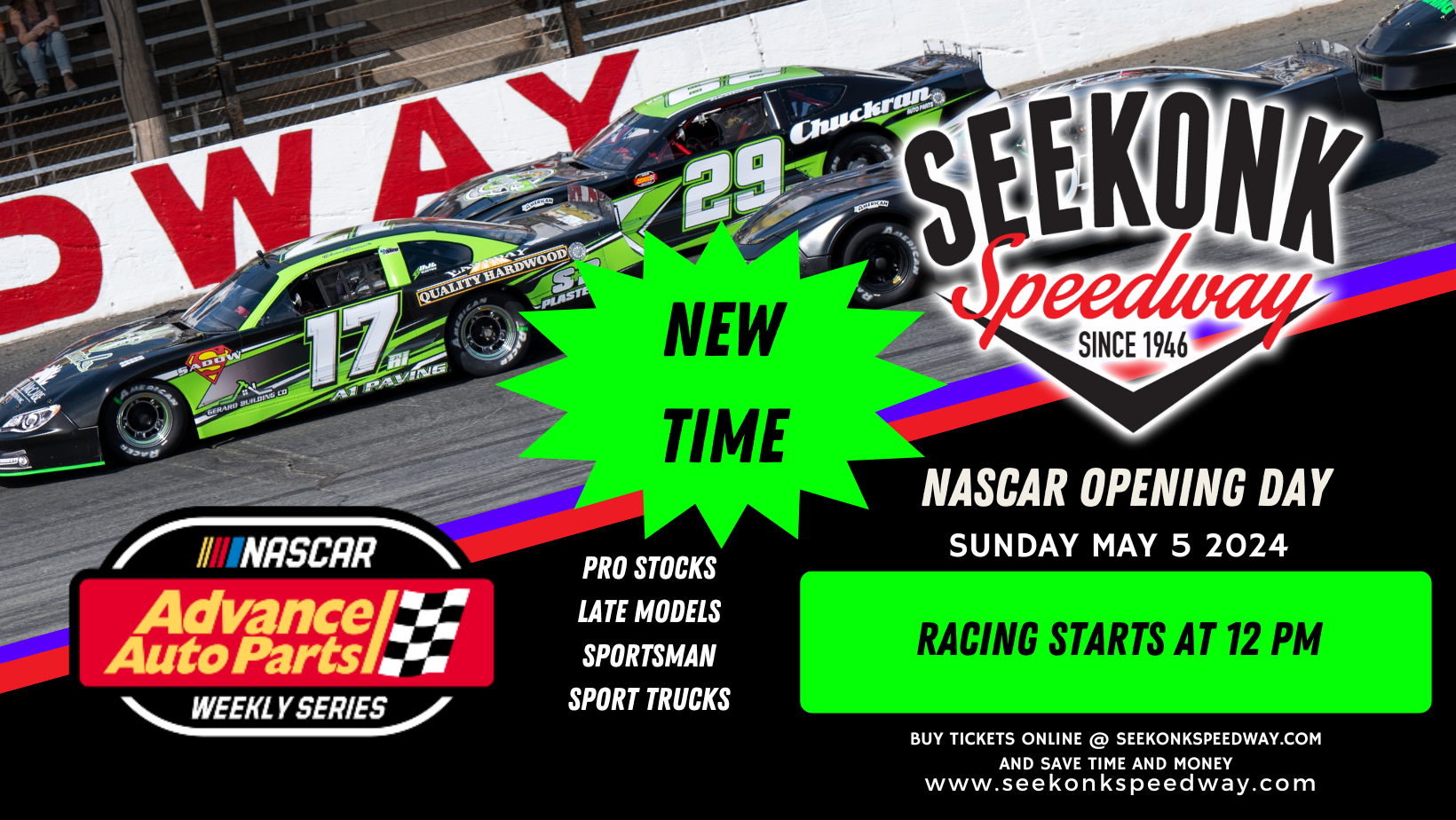 Seekonk Speedway Adjusts Start Time For NASCAR Opening Day To 12PM